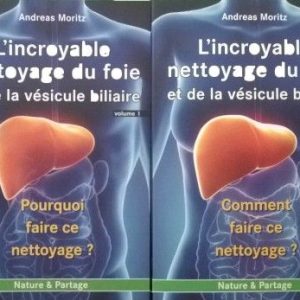 L INCROYABLE NETTOYAGE DU FOIE ET DE LA